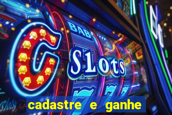 cadastre e ganhe dinheiro para jogar